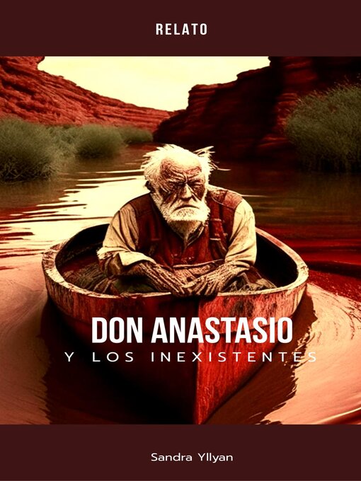 Title details for Don Anastasio y los inexistentes by Sandra Yllyan - Available